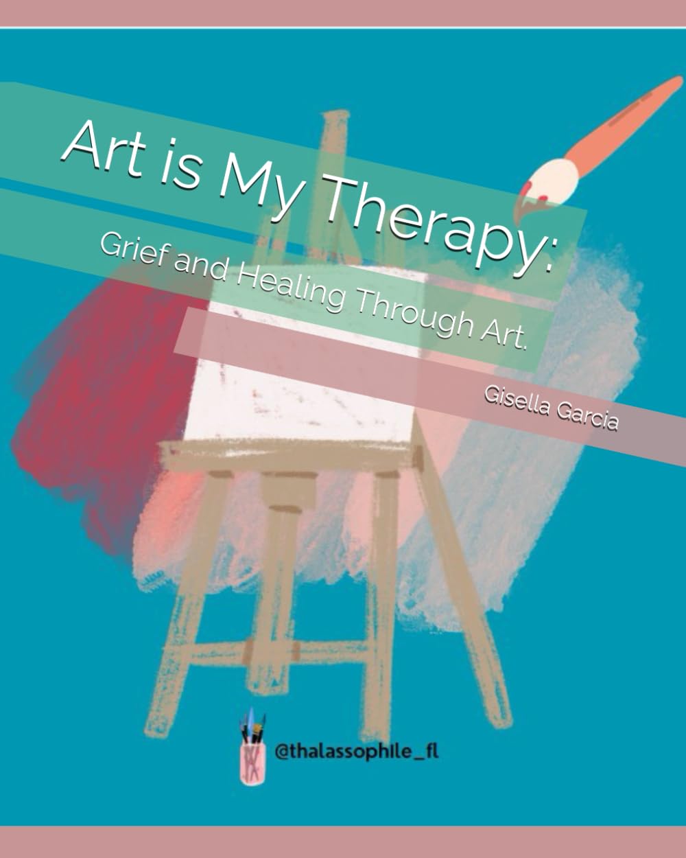 Grief, healing, art, journaling,